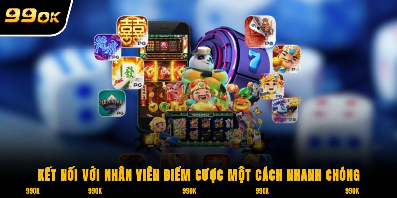 Kết nối với nhân viên điểm cược một cách nhanh chóng qua Hotline