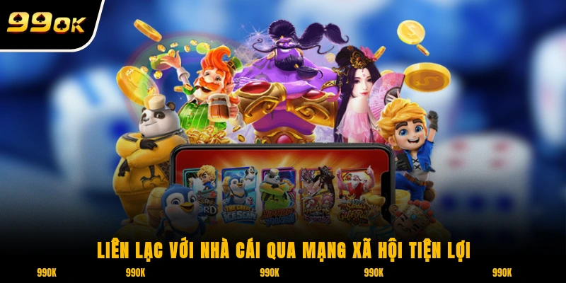 Liên lạc với nhà cái qua mạng xã hội tiện lợi và nhanh chóng